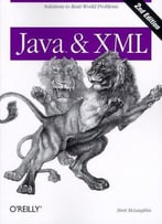 Java And Xml: Solutions To Real-World Problems