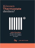 Können Thermostate Denken? Absurde Fragen, Die Sie Ins Grübeln Bringen