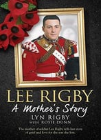 Lee Rigby: A Mother's Story