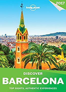 Lonely Planet's Discover Barcelona (travel Guide)