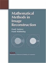 Mathematical Methods In Image Reconstruction By Frank Natterer