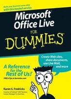 Microsoft Office Live For Dummies By Karen S. Fredricks
