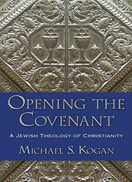 Opening The Covenant