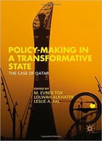 Policy-Making In A Transformative State: The Case Of Qatar