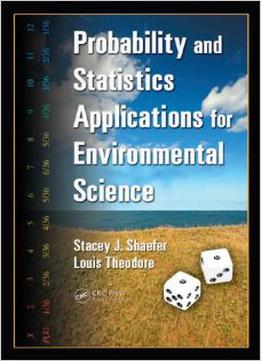 Probability And Statistics Applications For Environmental Science