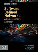 Software Defined Networks: A Comprehensive Approach, 2nd Edition