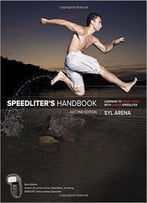 Speedliter's Handbook: Learning To Craft Light With Canon Speedlites (2nd Edition)