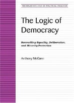 The Logic Of Democracy
