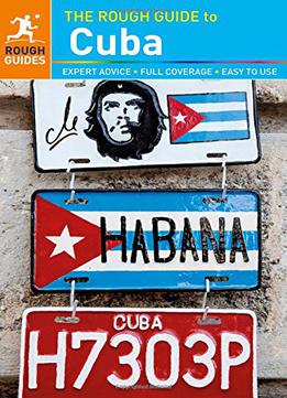 The Rough Guide To Cuba