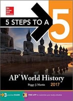 5 Steps To A 5 Ap World History 2017, 10th Edition