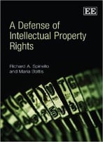 A Defense Of Intellectual Property Rights