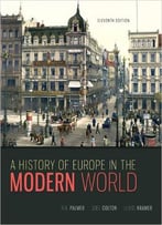 A History Of Europe In The Modern World, 11th Edition