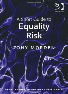 A Short Guide To Equality Risk