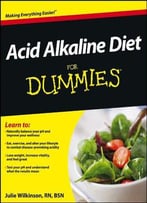 Acid Alkaline Diet For Dummies