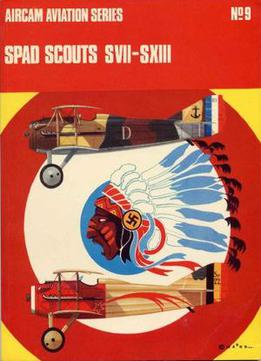 Aircam Aviation Series 9: Spad Scouts Svii-sxiii