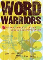 Alix Olson, Word Warriors: 35 Women Leaders In The Spoken Word Revolution
