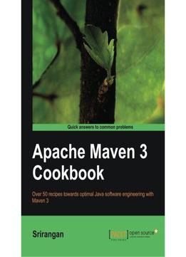 Apache Maven 3 Cookbook