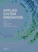 Applied System Innovation: Proceedings Of The 2015 International Conference On Applied System Innovation