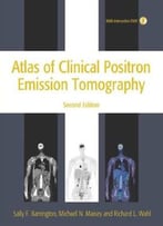Atlas Of Clinical Positron Emission Tomography, 2nd Edition