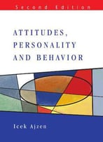 Attitudes, Personality And Behaviour