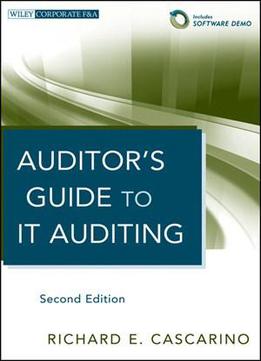 Auditor's Guide To It Auditing, 2nd Edition