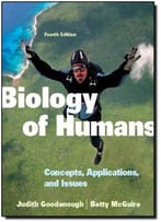 Biology Of Humans: Concepts, Applications, And Issues