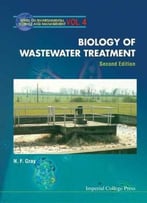 Biology Of Wastewater Treatment