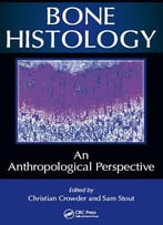 Bone Histology: An Anthropological Perspective