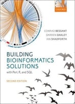 Building Bioinformatics Solutions, 2nd Edition