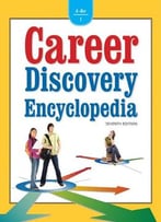 Career Discovery Encyclopedia, Seventh Edition