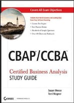 Cbap/Ccba: Certified Business Analysis Study Guide