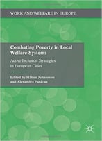 Combating Poverty In Local Welfare Systems