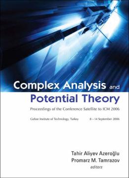 Complex Analysis And Potential Theory