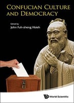 Confucian Culture And Democracy