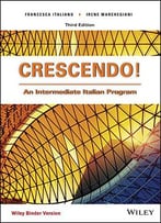 Crescendo!, Binder Ready Version: An Intermediate Italian Program, 3 Edition