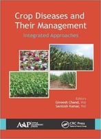 Crop Diseases And Their Management: Integrated Approaches