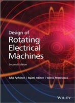 Design Of Rotating Electrical Machines, 2nd Edition