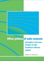 Diffuse Pollution Of Water Resources: Principles And Case Studies In The Southern African Region