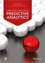 Effective Crm Using Predictive Analytics
