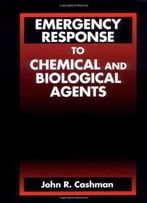 Emergency Response To Chemical And Biological Agents