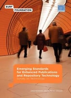 Emerging Standards For Enhanced Publications And Repository Technology: Survey On Technology