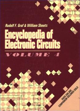 Encyclopedia Of Electronic Circuits, Vol. 4