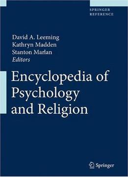 Encyclopedia Of Psychology And Religion, 2 Volume-set