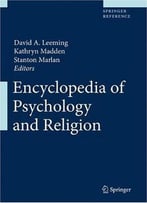 Encyclopedia Of Psychology And Religion, 2 Volume-Set