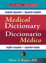 English-Spanish/Spanish-English Medical Dictionary, Fourth Edition