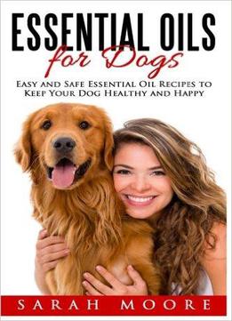 Essential Oils For Dogs