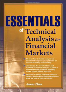 Essentials Of Technical Analysis For Financial Markets