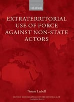 Extraterritorial Use Of Force Against Non-State Actors