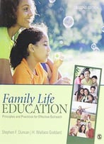 Family Life Education: Principles And Practices For Effective Outreach, Second Edition