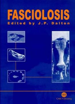 Fasciolosis By John P Dalton